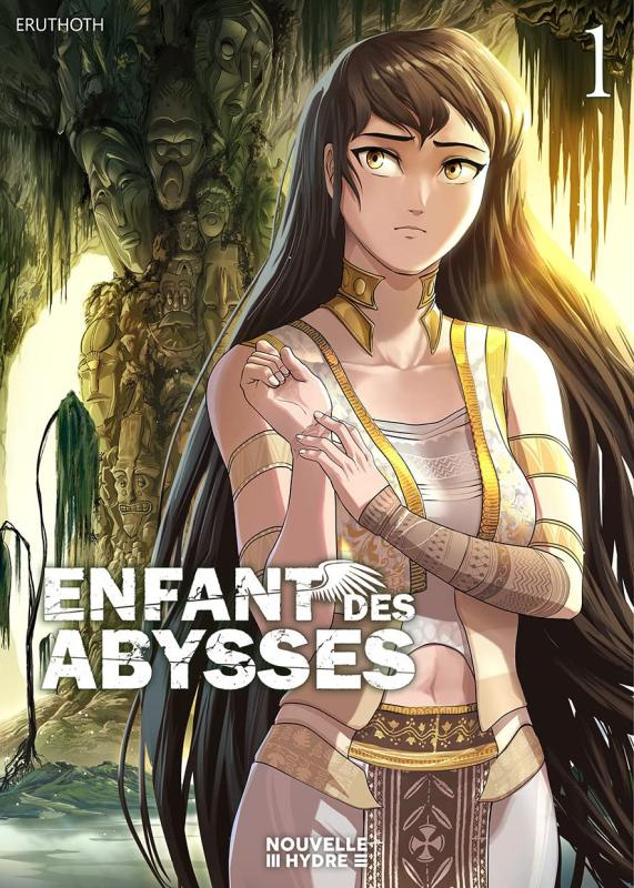 Enfant des abysses Tome 1