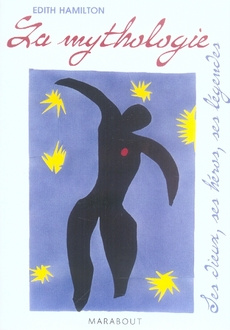 La mythologie / Ses dieux, ses héros, ses légendes