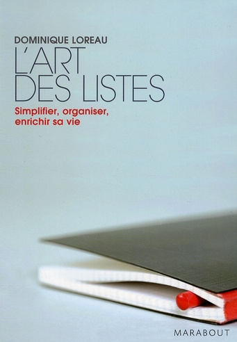 L'art des listes / Simplifier, organiser, enrichir sa vie