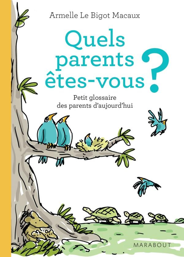 Quels parents êtes-vous