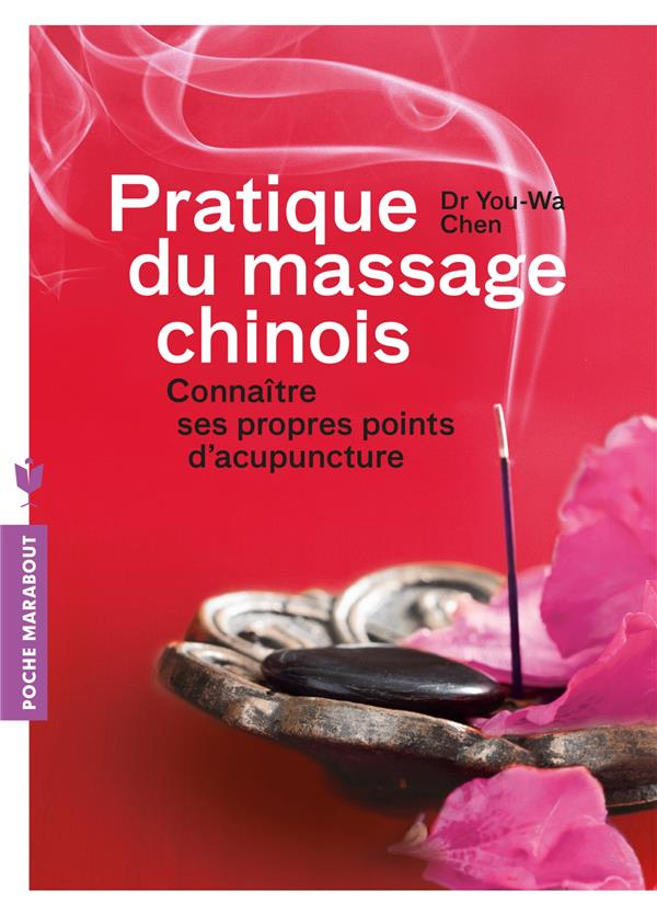 Pratique du massage chinois / Connaître ses propres points d'accupuncture