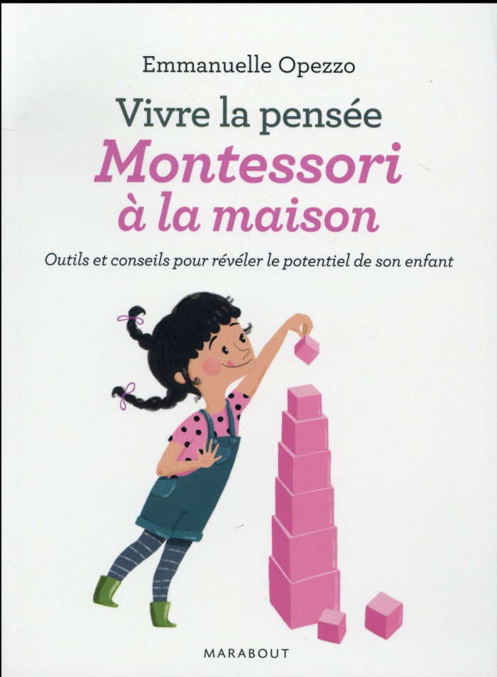 Vivre la pensée Montessori à la maison