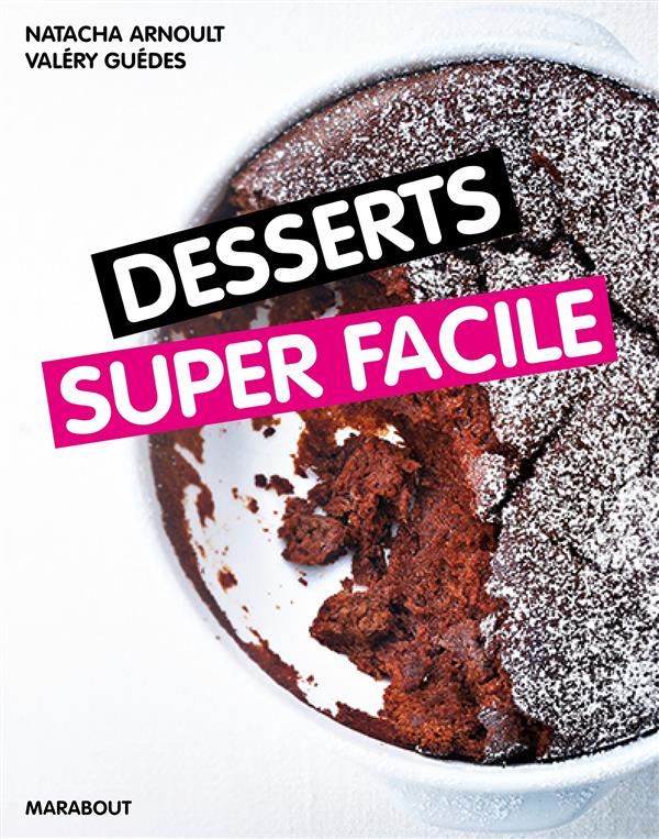 Desserts super faciles