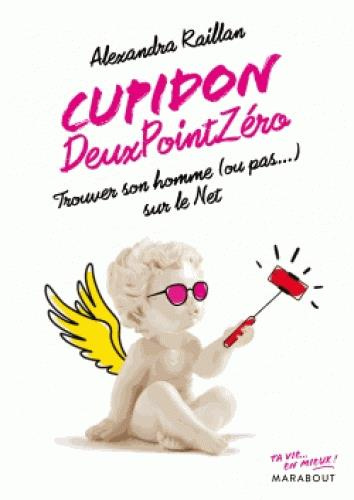 Cupidon deux point zéro. Trouver son homme (ou pas...) sur le Net