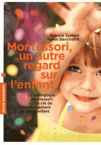 Montessori, un autre regard sur l'enfant