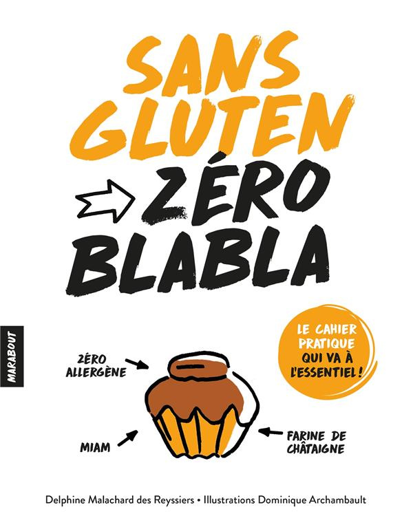 Sans gluten zéro blabla