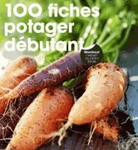 100 fiches potager débutant