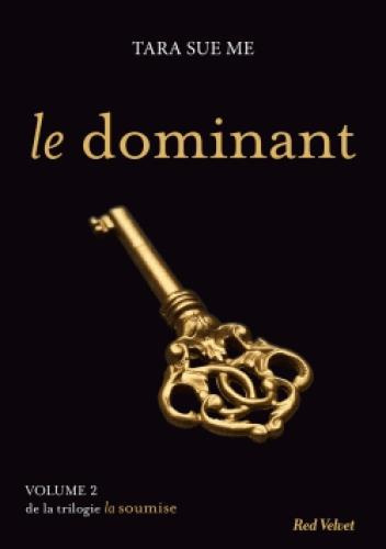 La soumise Tome 2 : Le dominant