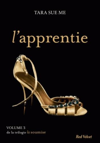 La soumise Tome 3 : L'apprentie