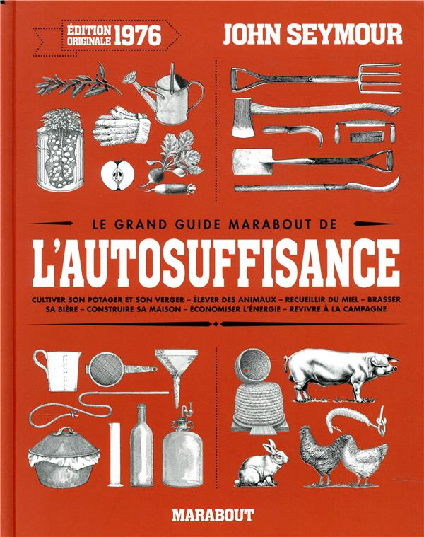 Le grand guide Marabout de l'auto-suffisance