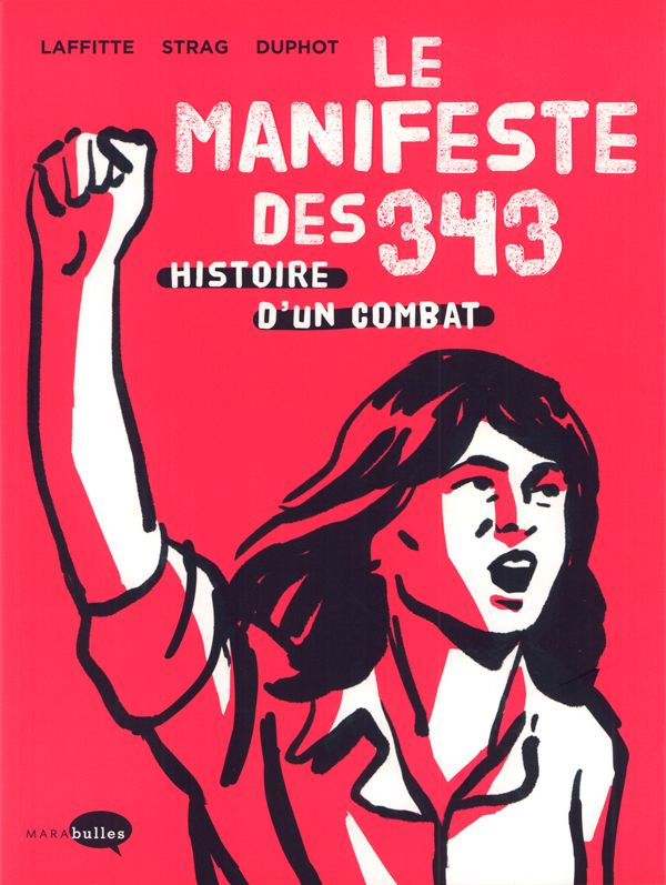 Le Manifeste des 343. Histoire d'un combat
