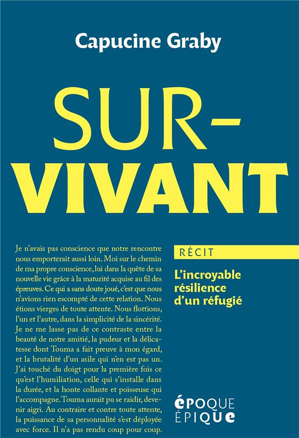 Survivant. L'incroyable résilience d'un réfugié