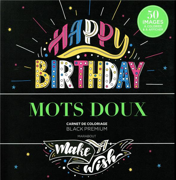 Mots doux. Carnet de coloriages black premium