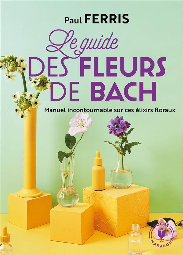 Le guide des fleurs du Dr Bach