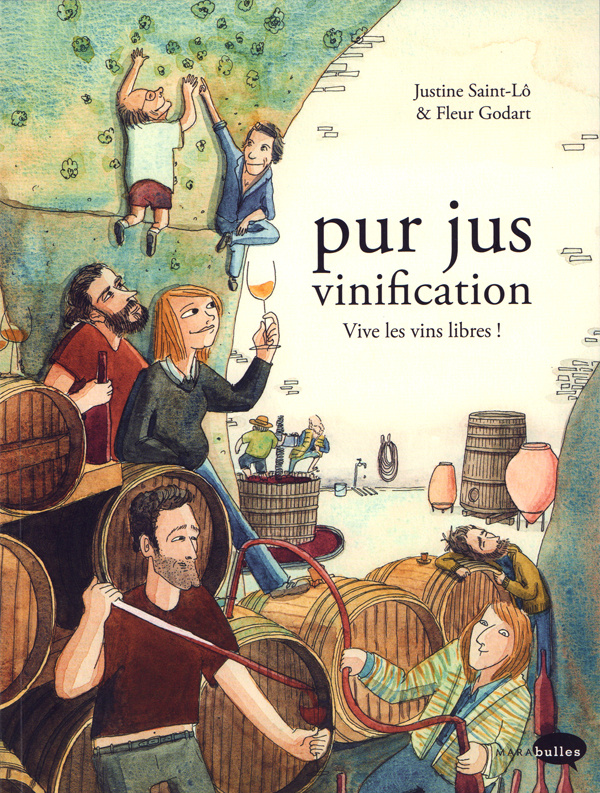 Pur jus vinification. Vive les vins libres !