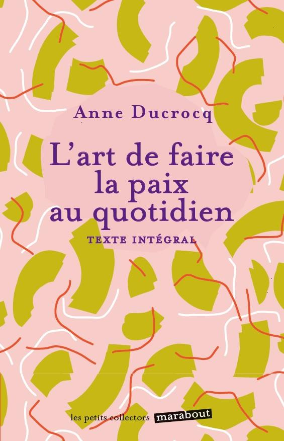 L'art de faire la paix au quotidien