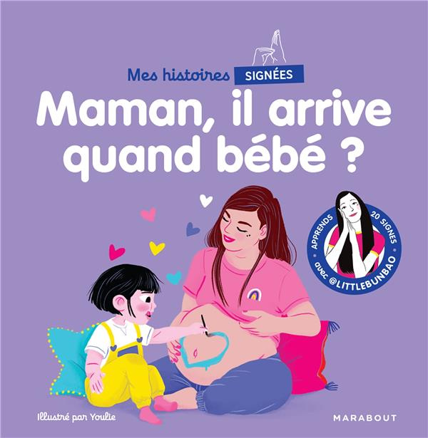 Maman, il arrive quand bébé ?