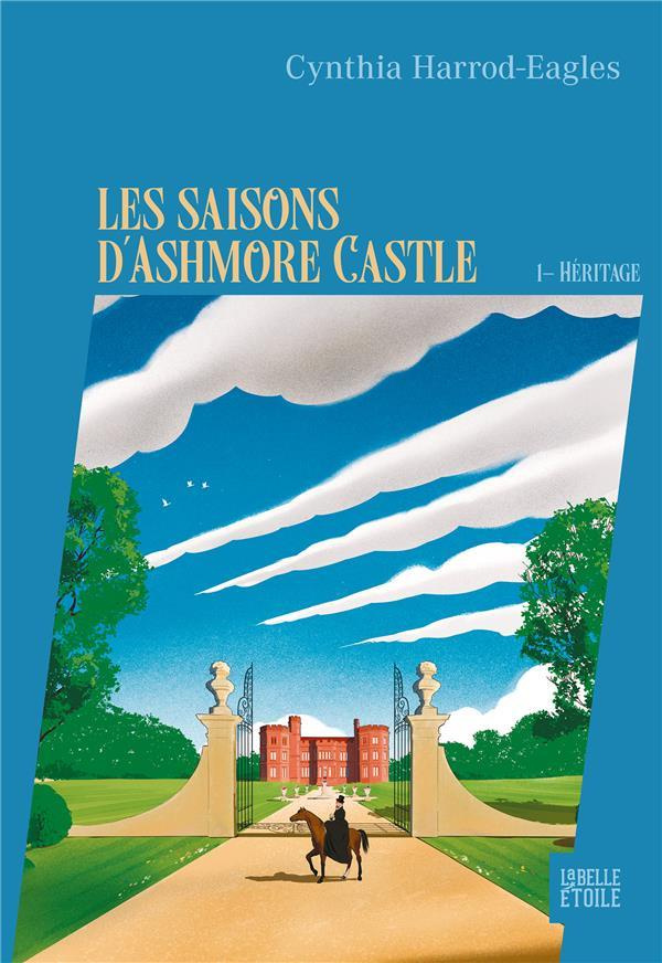 Les Saisons d'Ashmore Castle Tome 1 : Héritage