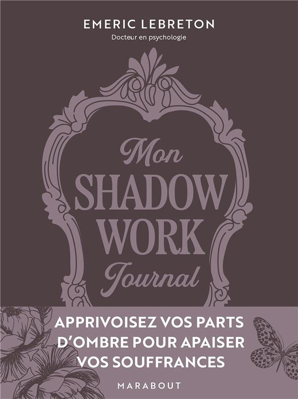 Mon Shadow work journal
