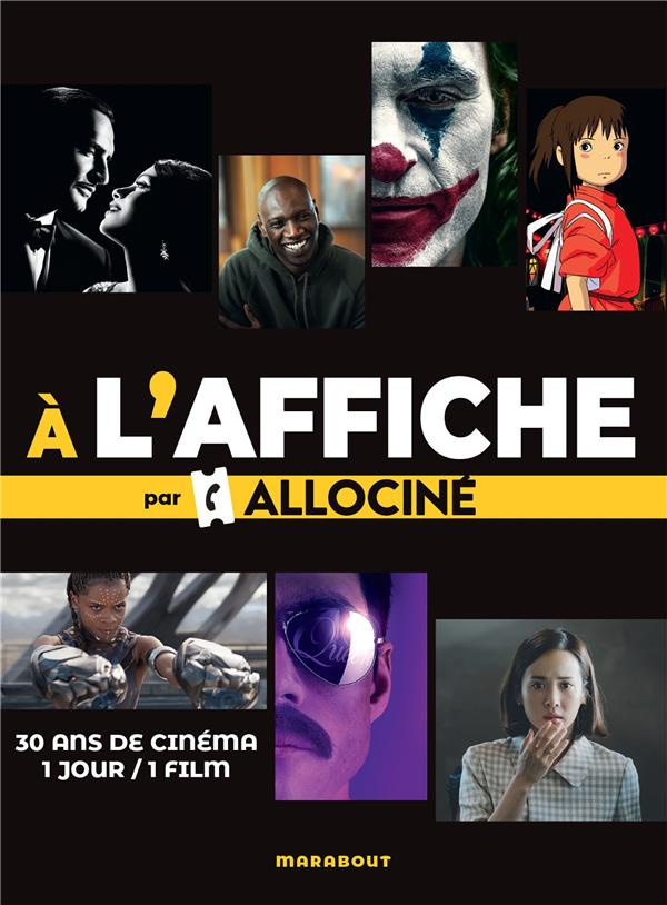 A l'affiche par Allociné. 30 ans de cinéma 1 jour / 1 film