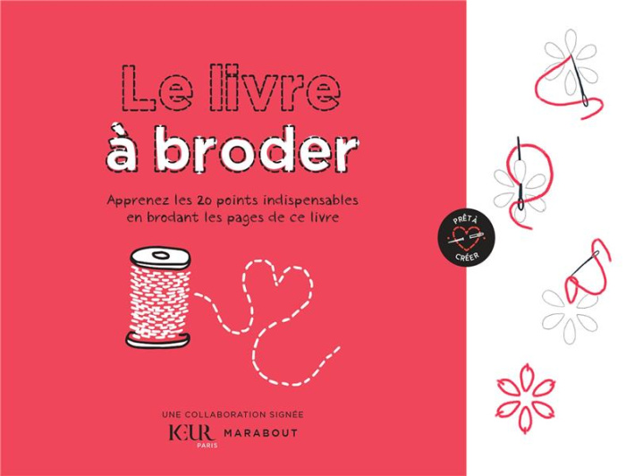 Le livre à broder. Apprenez les 20 points indispensables en brodant les pages de ce livre