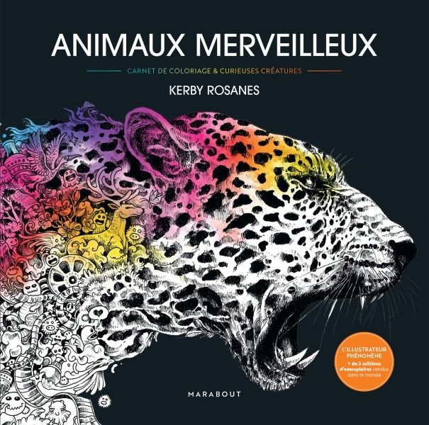 Animaux merveilleux. Carnet de coloriage & curieuses créatures