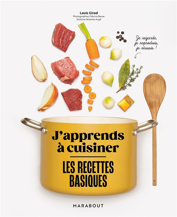 J'apprends à cuisiner les recettes basiques