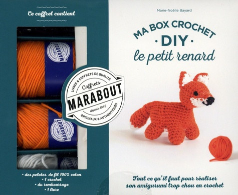 Ma box crochet DIY Le petit renard. Avec des pelotes de fils, 1 crochet, du rembourrage, 1 livre