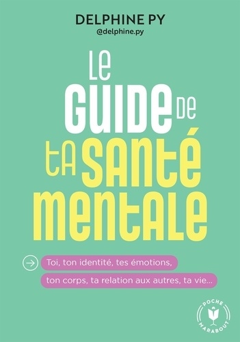 Le guide de ta santé mentale