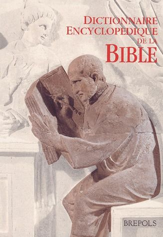 Dictionnaire encyclopédique de la Bible. 3ème édition