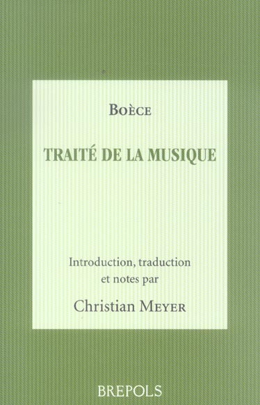 Traité de la musique. Boèce