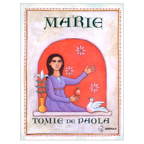 MARIE LA MERE DE JESUS (DE T.DE PAOLA)