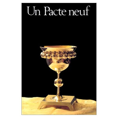 PACTE NEUF NOUVEAU TESTAMENT
