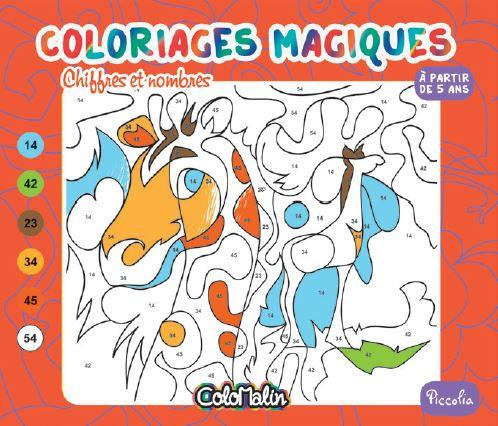 Chiffres et nombres. Coloriages magiques
