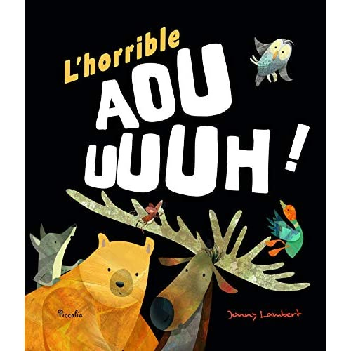 L'horrible Aouuuuh !