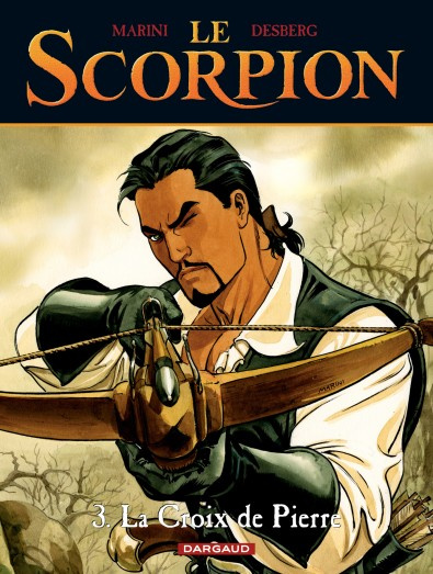 Le Scorpion Tome 3 : La croix de pierre