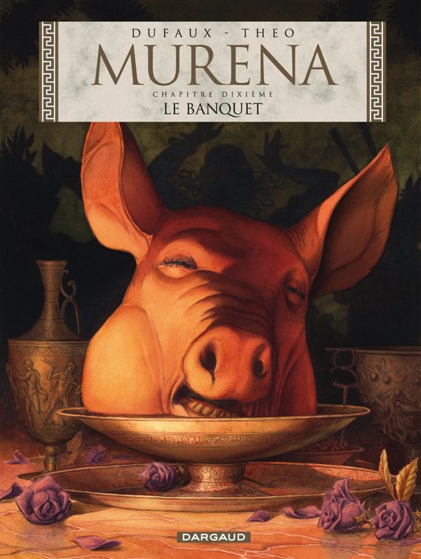 Murena Tome 10 : Le banquet
