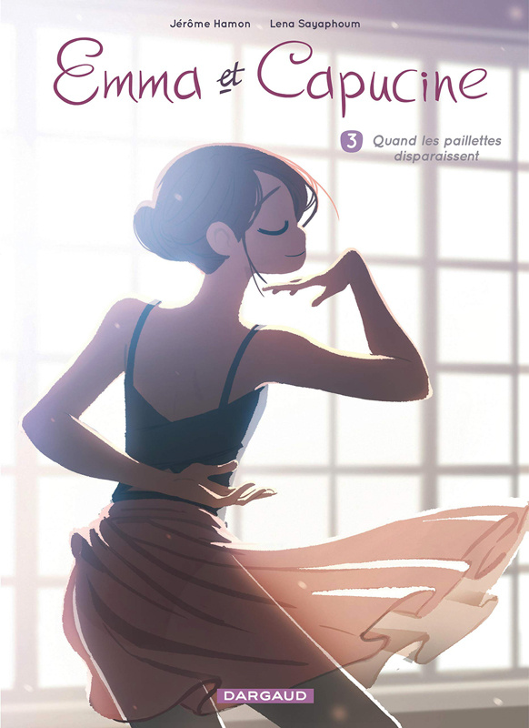 Emma et Capucine Tome 3 : Quand les paillettes disparaissent