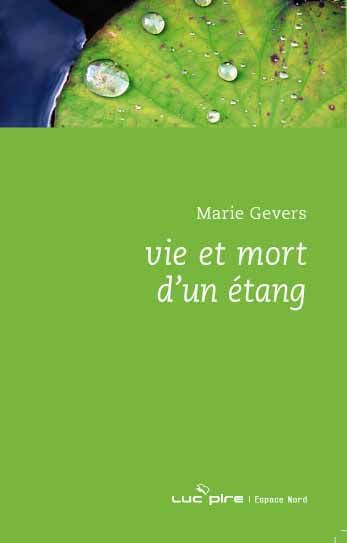 Vie et mort d'un étang