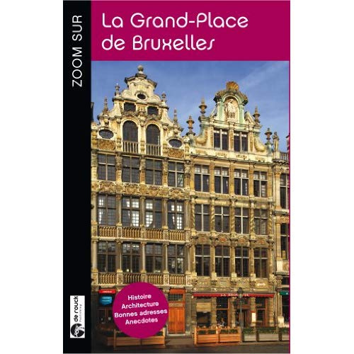 Zoom sur la Grand-Place de Bruxelles