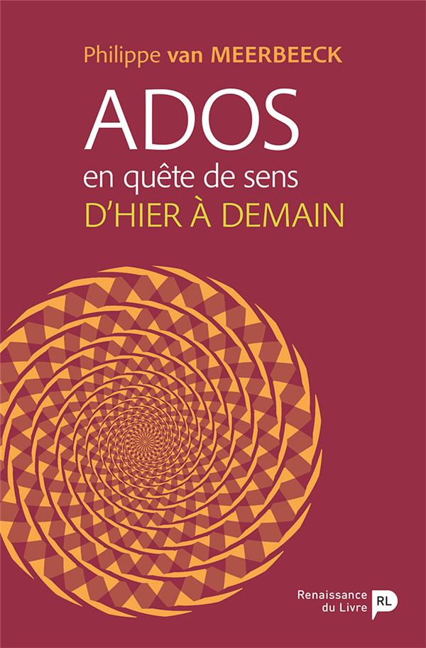 Ados en quête de sens. D'hier à demain