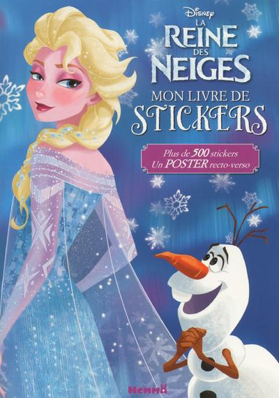 La Reine des Neiges. Mon livre de stickers , avec un poster