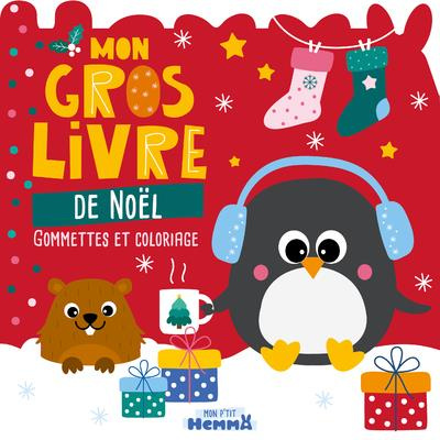 Mon gros livre de Noël. Gommettes et coloriage