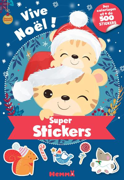 Vive Noël ! Des coloriages et   de 500 stickers