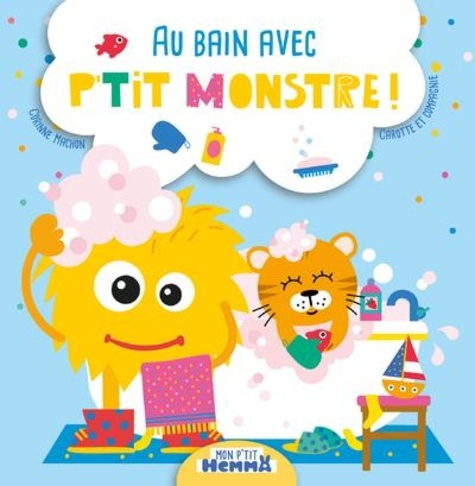 Au bain avec P'tit Monstre !
