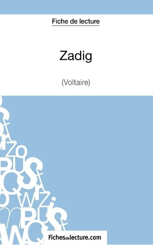 Zadig. Analyse complète de l'oeuvre
