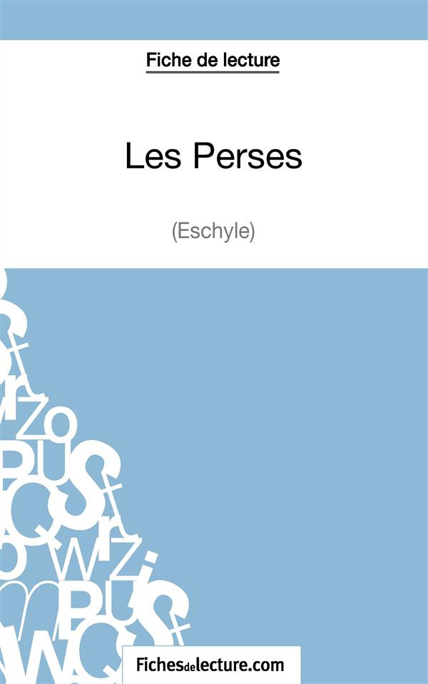 Les Perses. Analyse complète de l'oeuvre