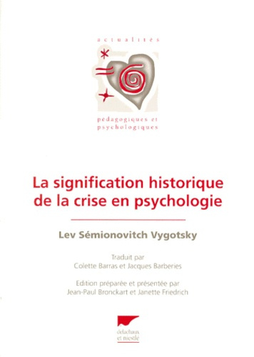 La signification historique de la crise en psychologie