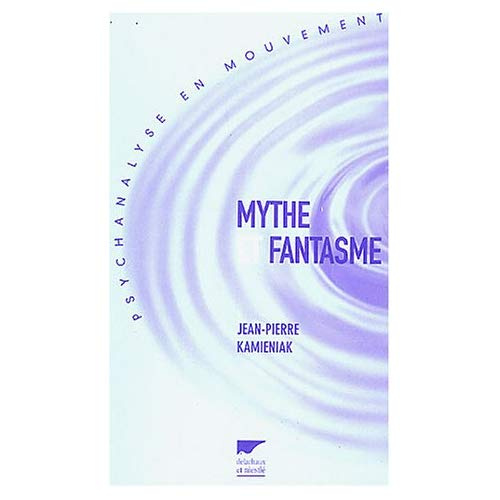 Mythe et fantasme