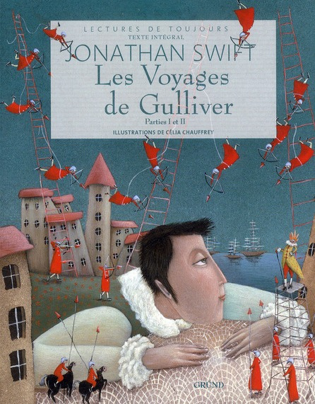 Les Voyages de Gulliver. Partie I et II